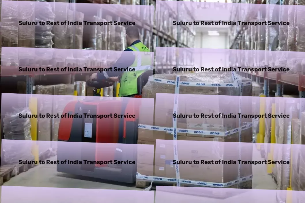 Suluru to Rest Of India Transport The trusted name in Indian goods transportation services. - High-volume goods shipment services