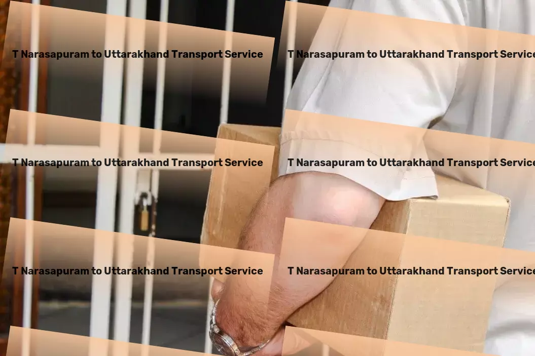 T Narasapuram to Uttarakhand Transport Your partner in progress for transport across India! - Heavy cargo delivery