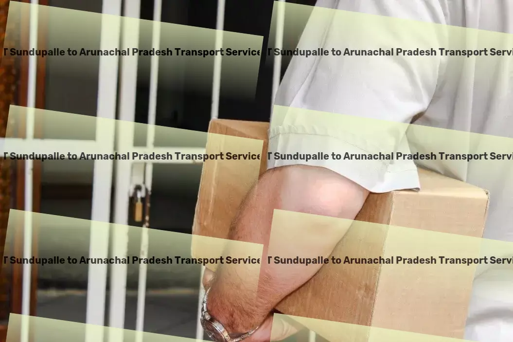 T Sundupalle to Arunachal Pradesh Transport Leaders in safe and efficient goods transportation in India! - Efficient cargo forwarding services