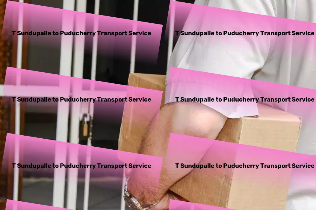 T Sundupalle to Puducherry Transport Master urban landscapes with unparalleled ease! - Reliable freight forwarding