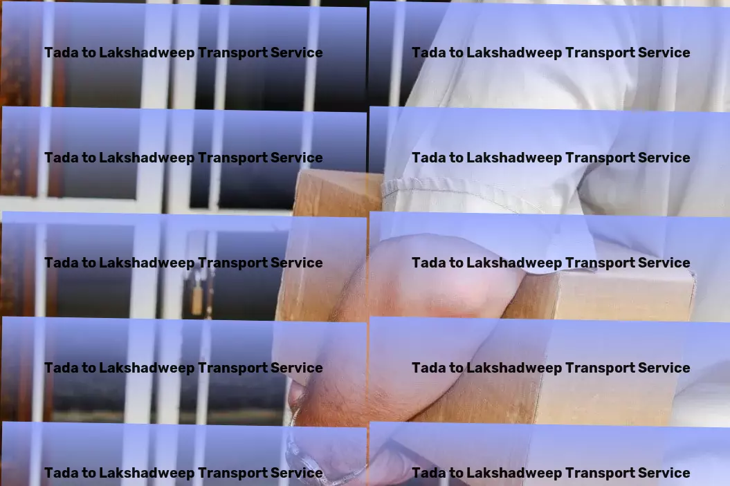 Tada to Lakshadweep Transport Driving innovation one delivery at a time across India. - Quick cargo logistics