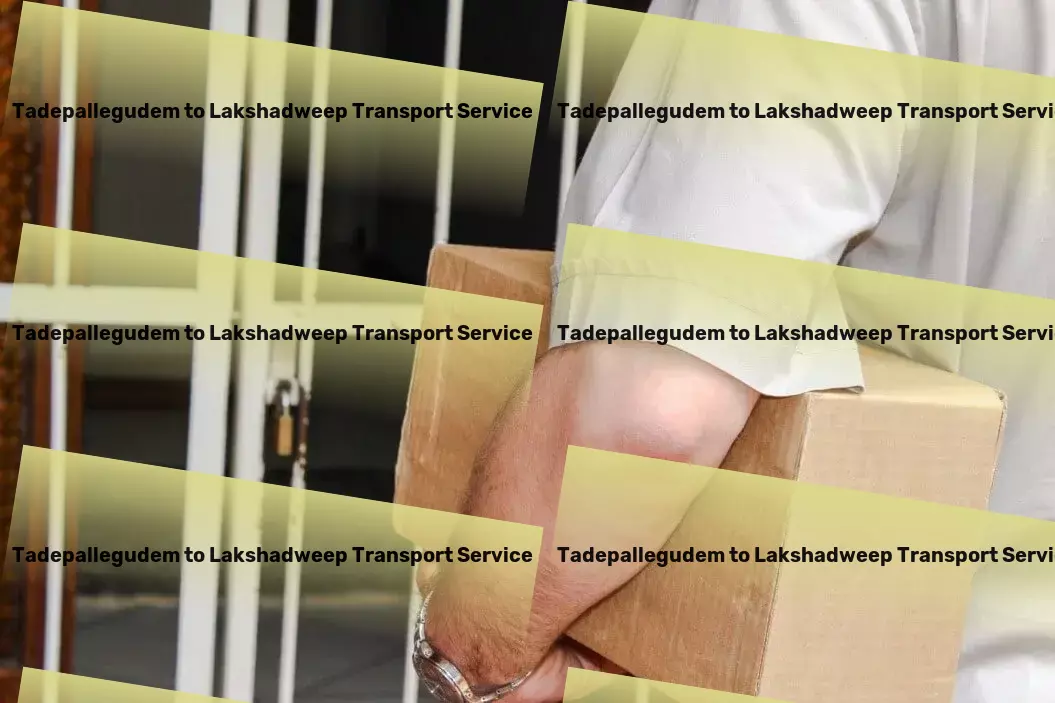 Tadepallegudem to Lakshadweep Transport Door-to-Door Cargo