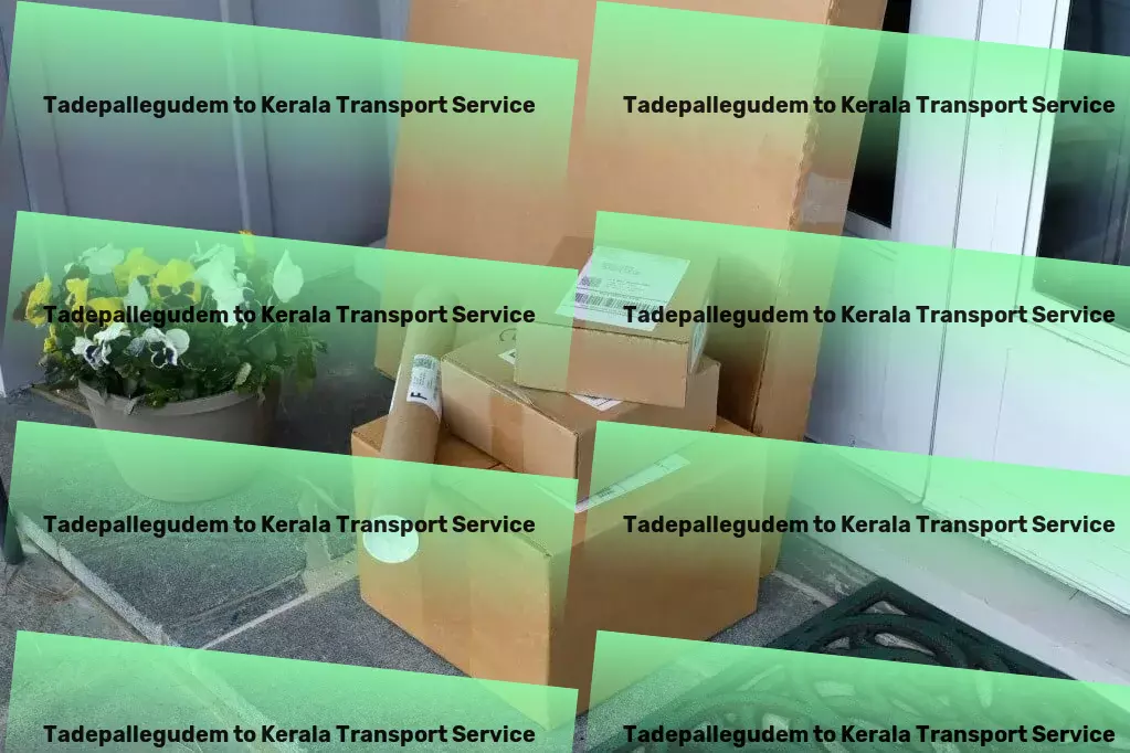 Tadepallegudem to Kerala Transport Bringing efficiency to India's transportation sector. - Full-load cargo services