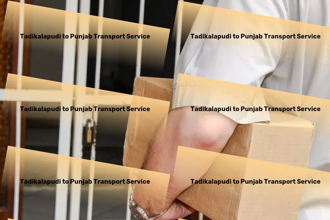 Tadikalapudi to Punjab Transport India's gold standard in dependable logistics solutions! - Total logistic operations