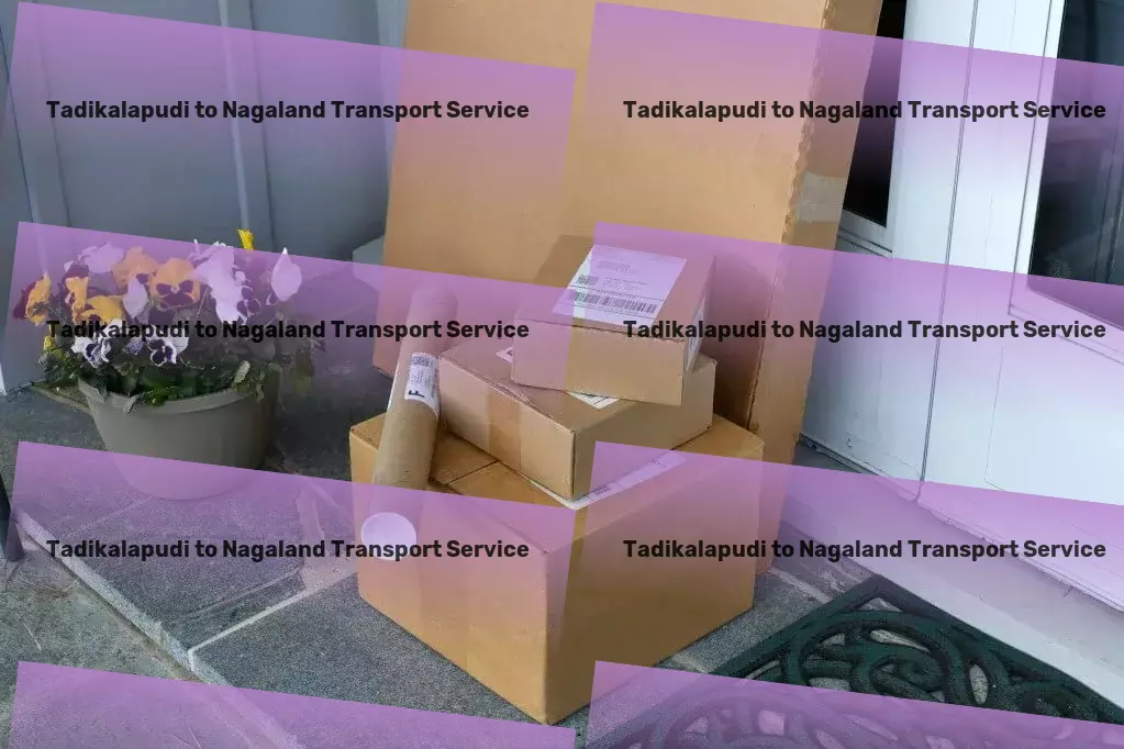 Tadikalapudi to Nagaland Transport Unleash the full potential of your business with our Indian transport services! - Nationwide bulk transport