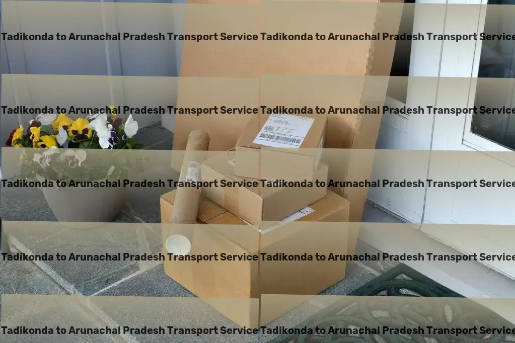 Tadikonda to Arunachal Pradesh Transport Simplify your goods transport with our premier services in India! - High-speed goods shipment services