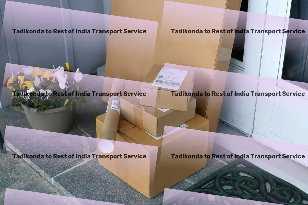 Tadikonda to Rest Of India Transport Unleash the full potential of your business with our Indian transport services! - Express freight delivery