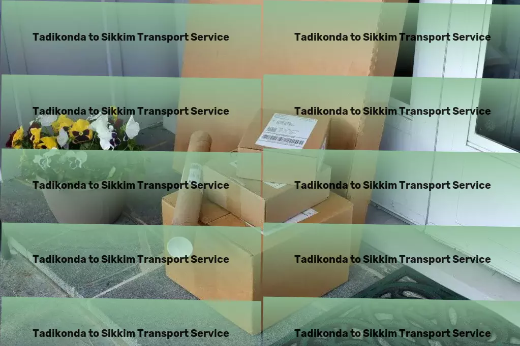 Tadikonda to Sikkim Transport Fast goods solutions