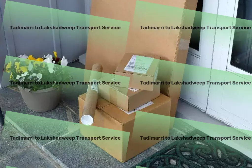 Tadimarri to Lakshadweep Transport Inter-state cargo delivery