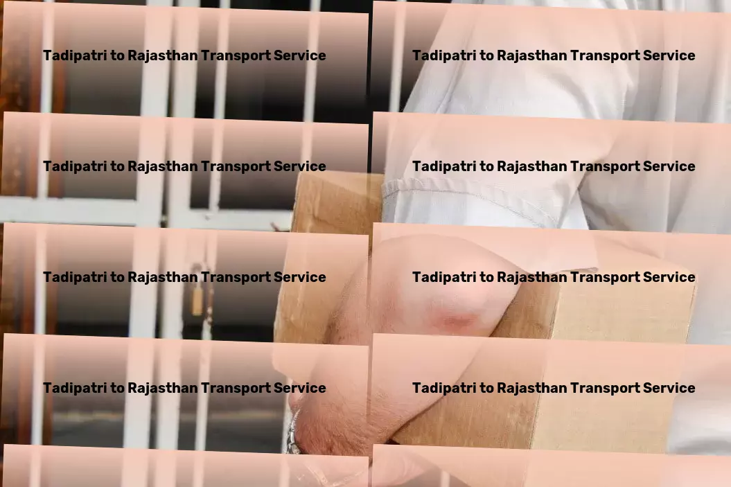 Tadipatri to Rajasthan Transport Oversized cargo transport