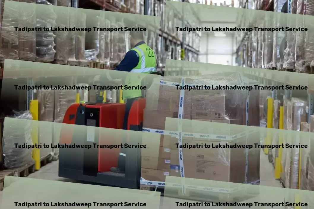 Tadipatri to Lakshadweep Transport Crafting solutions for your transportation needs in India! - Express bulk transport