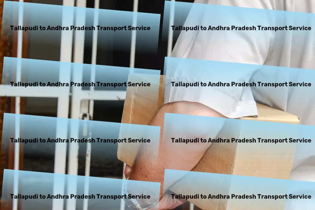 Tallapudi to Andhra Pradesh Transport Customized cargo logistics