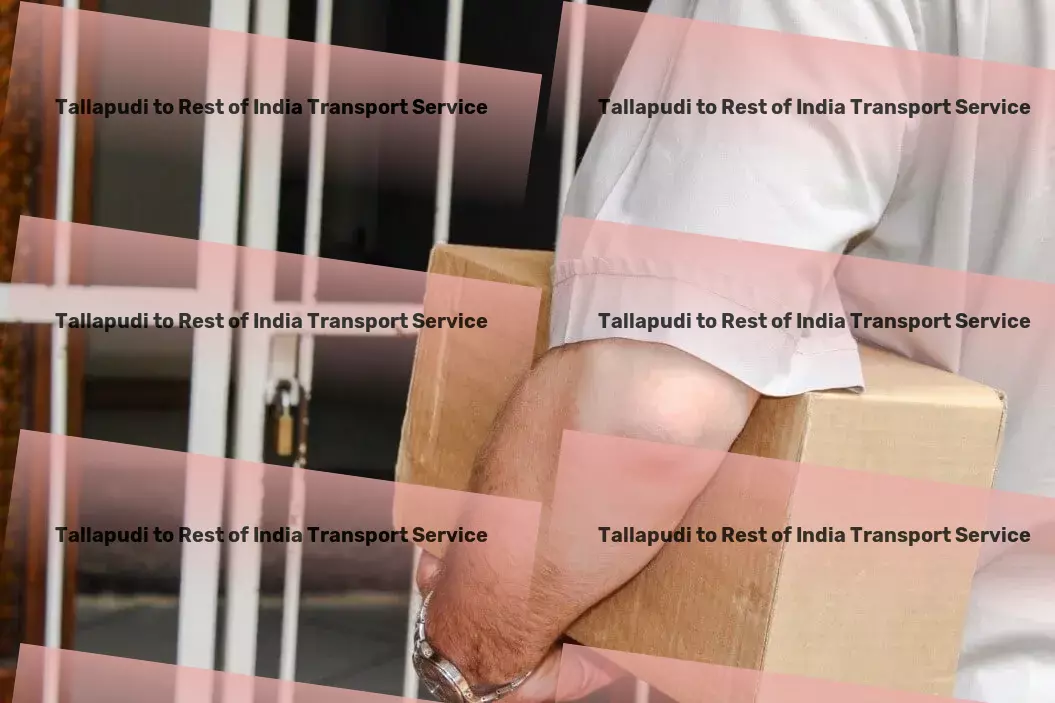 Tallapudi to Rest Of India Transport Quick cargo transport