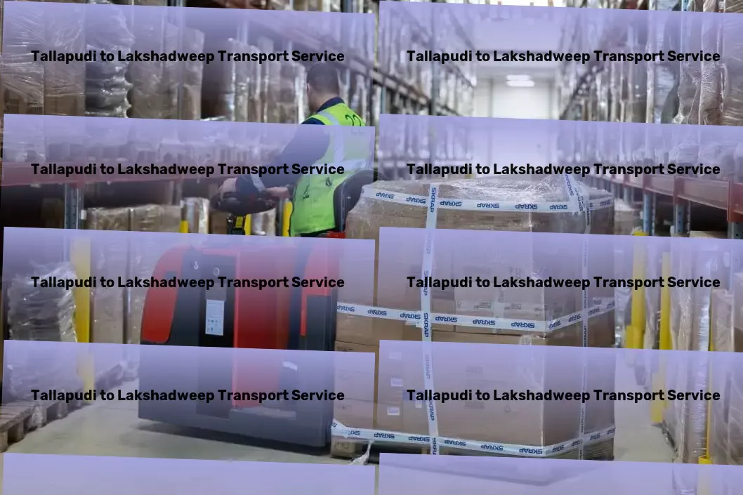 Tallapudi to Lakshadweep Transport Reliable and efficient - your choice for transporting in India! - Full-service cargo transport