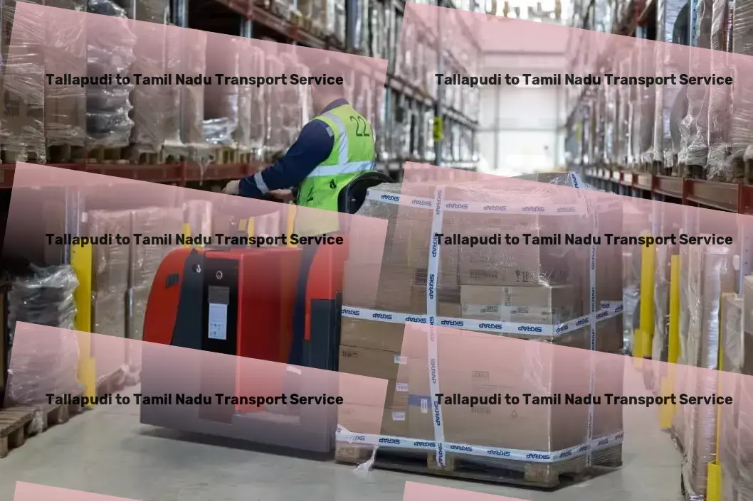 Tallapudi to Tamil Nadu Transport Empowering your shipments with our Indian network! - Personalized goods shipment