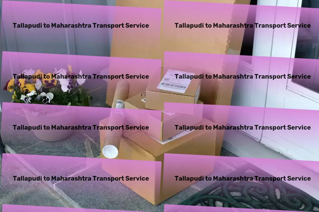 Tallapudi to Maharashtra Transport Quick furniture relocation