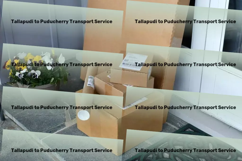 Tallapudi to Puducherry Transport Nationwide package forwarding