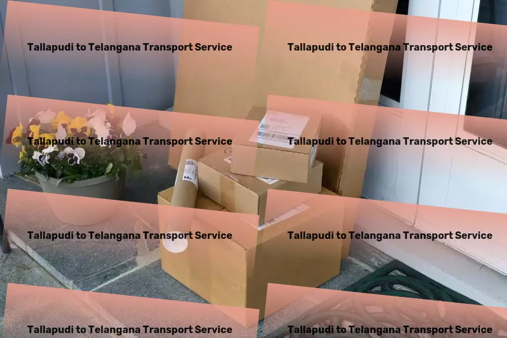 Tallapudi to Telangana Transport Beyond boundaries: Expanding logistics capabilities within India! - Nationwide furniture transport