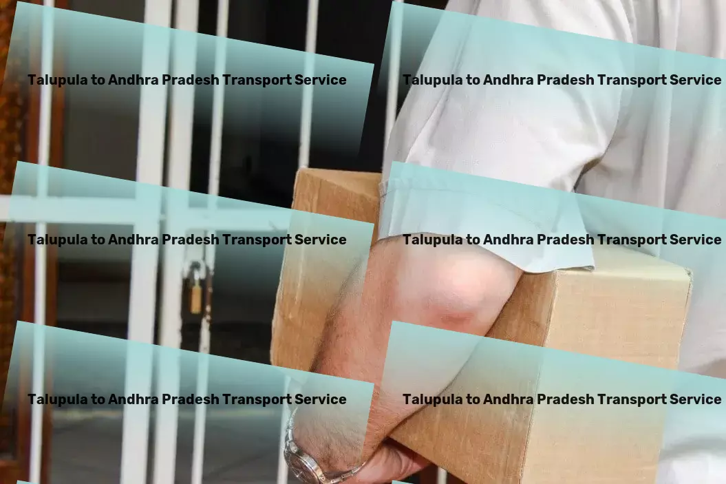 Talupula to Andhra Pradesh Transport Expedited shipping