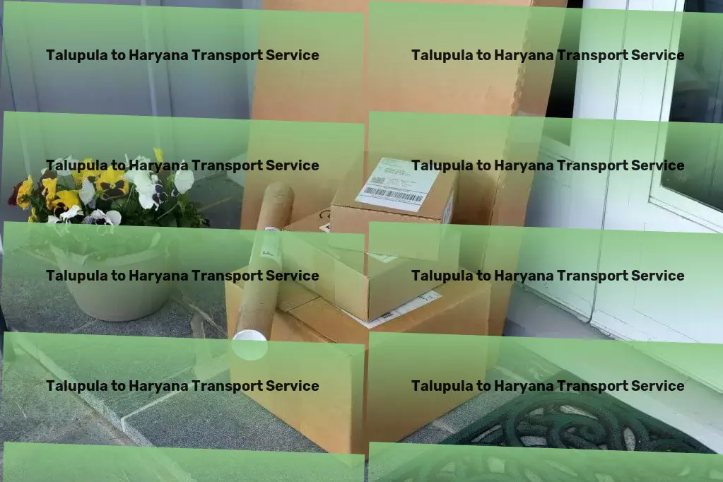 Talupula to Haryana Transport Empowering your shipments with our Indian network! - Trucking Services