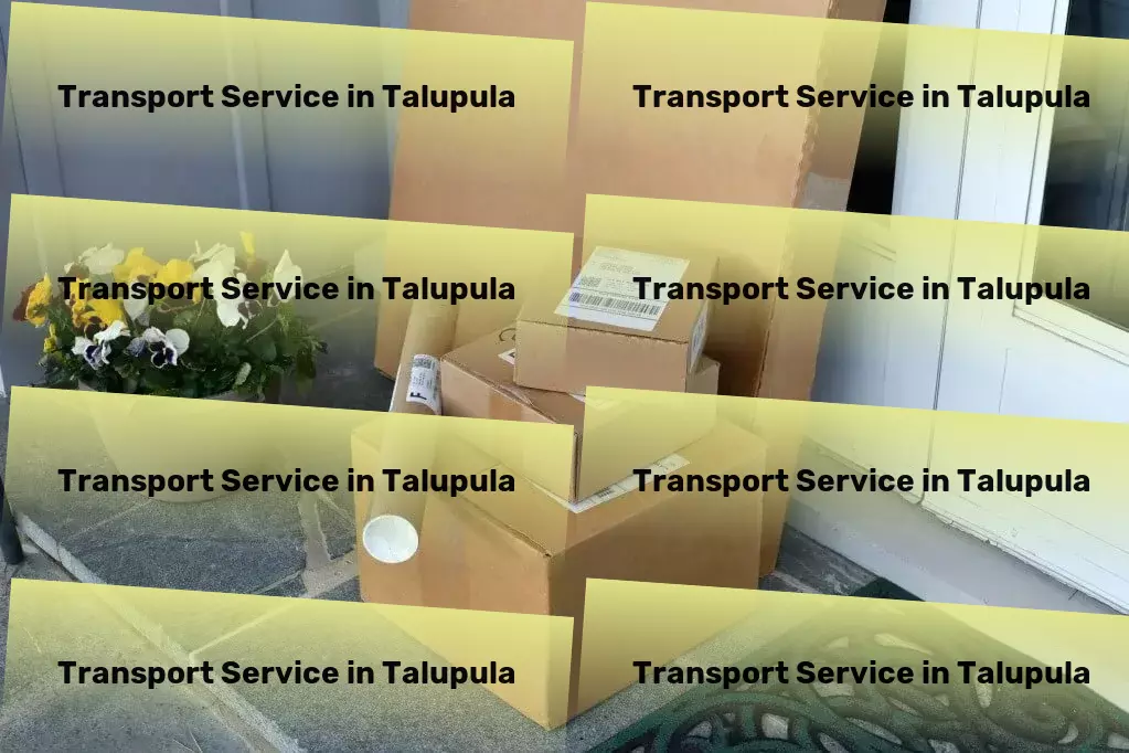 Packers And Movers in Talupula, Andhra Pradesh (AP) Seamless, reliable transportation solutions across India. - Comprehensive road carriage