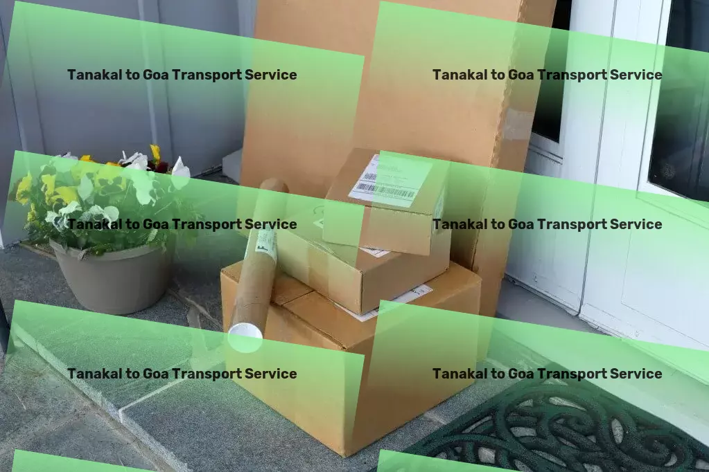 Tanakal to Goa Transport Journey through metropolitan marvels effortlessly! - Specialized goods delivery