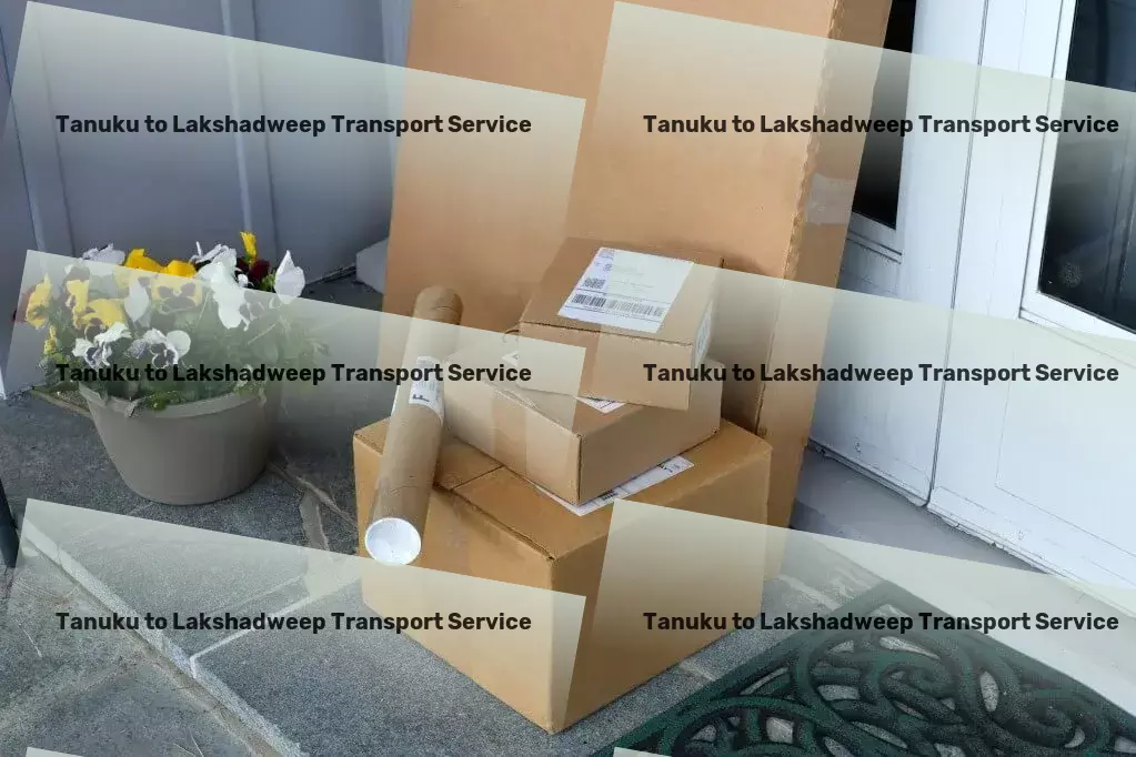 Tanuku to Lakshadweep Transport The gold standard in reliable and efficient Indian logistics services. - Nationwide goods delivery