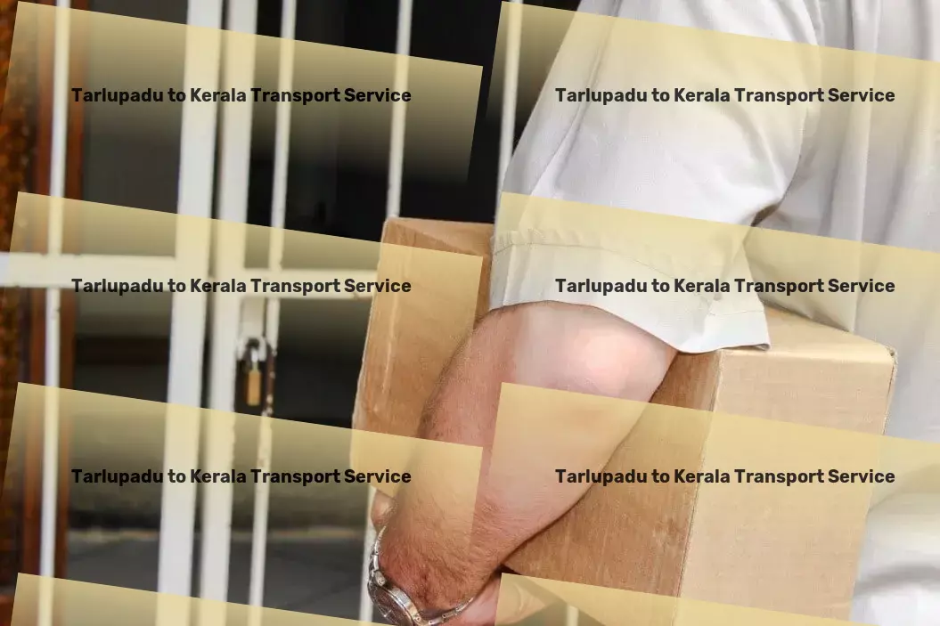 Tarlupadu to Kerala Transport Personalized courier services